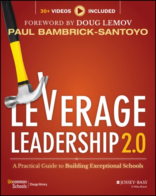 Book cover of: Leverage Leadership 2.0. By: Paul Bambrick-Santoyo
