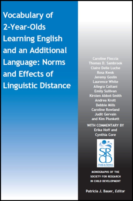 Book cover of: Vocabulary of 2-Year-Olds Learning English and an Additional Language: Norms and Effects of Linguistic Distance. By: Caroline Floccia