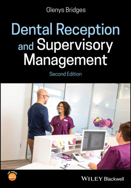 Book cover of: Dental Reception and Supervisory Management. By: Glenys Bridges