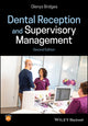 Book cover of: Dental Reception and Supervisory Management. By: Glenys Bridges