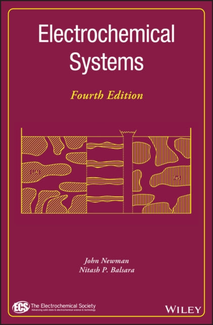 Book cover of: Electrochemical Systems. By: John Newman