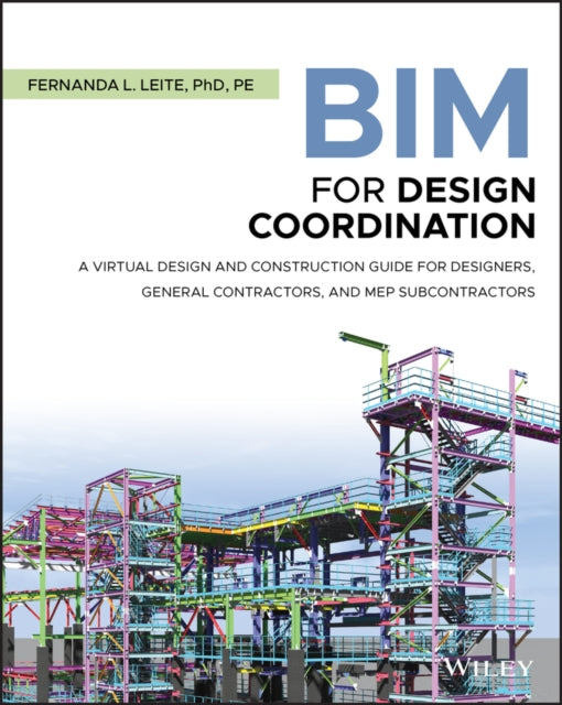 Book cover of: BIM for Design Coordination. By: Fernanda L. Leite