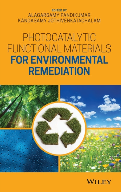 Book cover of: Photocatalytic Functional Materials for Environmental Remediation. By: Alagarsamy Pandikumar