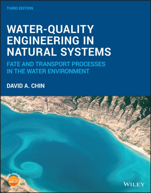 Book cover of: Water-Quality Engineering in Natural Systems. By: David A. Chin