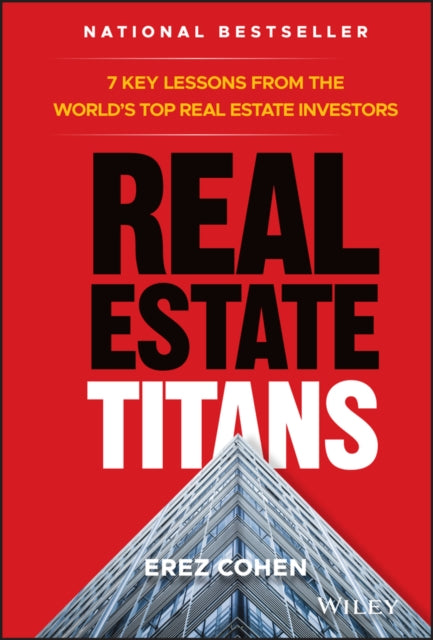 Book cover of: Real Estate Titans. By: Erez Cohen