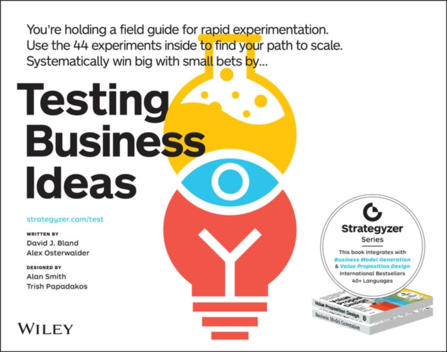 Book cover of: Testing Business Ideas. By: David J. Bland