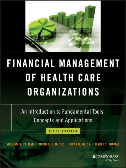 Book cover of: Financial Management of Health Care Organizations. By: Marci Thomas