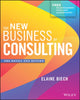 Book cover of: New Business of Consulting. By: Elaine Biech