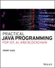 Book cover of: Practical Java Programming for IoT, AI, and Blockchain. By: Perry Xiao