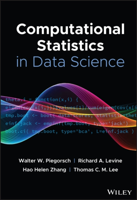 Book cover of: Computational Statistics in Data Science. By: Walter W. Piegorsch
