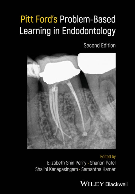 Book cover of: Pitt Ford's Problem-Based Learning in Endodontology. By: Shanon Patel