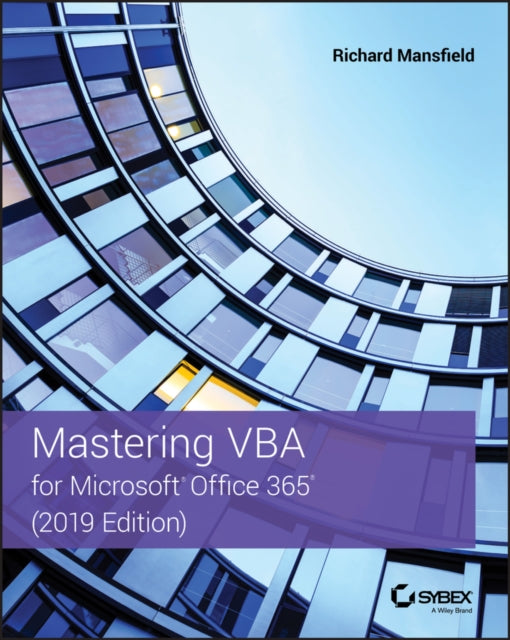 Book cover of: Mastering VBA for Microsoft Office 365. By: Richard Mansfield