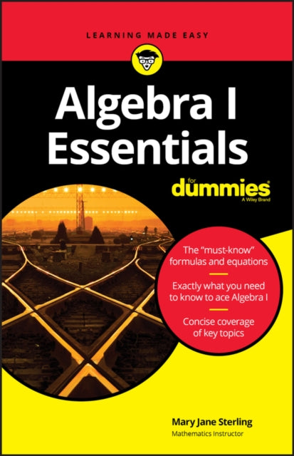 Book cover of: Algebra I Essentials For Dummies. By: Mary Jane Sterling