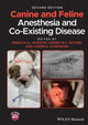 Book cover of: Canine and Feline Anesthesia and Co-Existing Disease. By: Rebecca A. Johnson