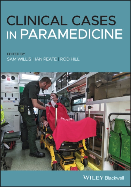 Book cover of: Clinical Cases in Paramedicine. By: Sam Willis