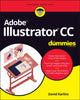 Book cover of: Adobe Illustrator CC For Dummies. By: David Karlins