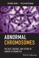Book cover of: Abnormal Chromosomes. By: Felix Mitelman