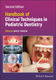 Book cover of: Handbook of Clinical Techniques in Pediatric Dentistry. By: Jane A. Soxman