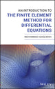 Book cover of: Introduction to the Finite Element Method for Differential Equations. By: Mohammad Asadzadeh