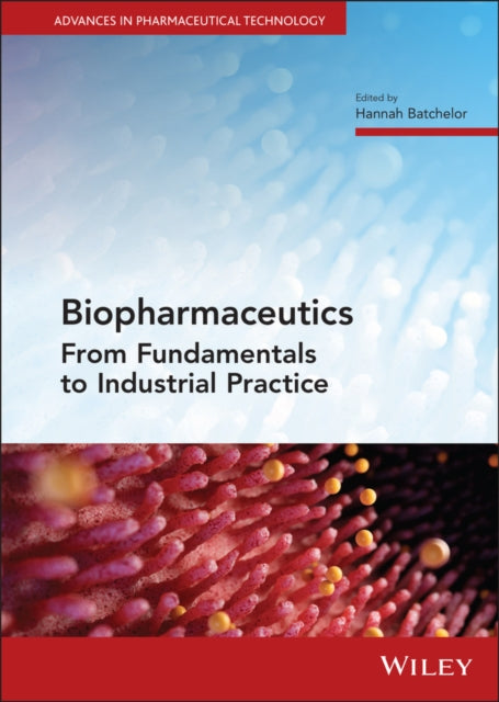 Book cover of: Biopharmaceutics. By: Hannah Batchelor