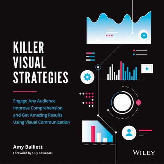 Book cover of: Killer Visual Strategies. By: Amy Balliett