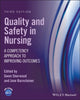 Book cover of: Quality and Safety in Nursing. By: Gwen Sherwood