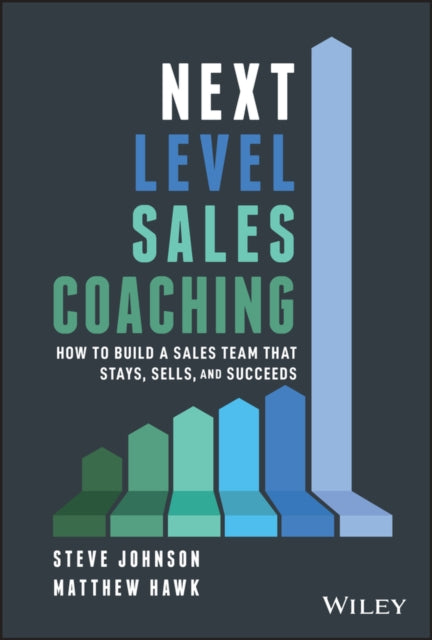 Book cover of: Next Level Sales Coaching. By: Steve Johnson