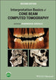 Book cover of: Interpretation Basics of Cone Beam Computed Tomography. By: Shawneen M. Gonzalez