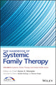 Book cover of: Handbook of Systemic Family Therapy, Systemic Family Therapy and Global Health Issues. By: Karen S. Wampler