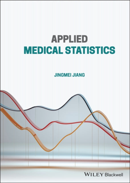 Book cover of: Applied Medical Statistics. By: Jingmei Jiang
