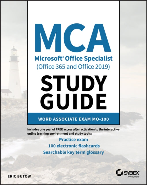 Book cover of: MCA Microsoft Office Specialist (Office 365 and Office 2019) Study Guide. By: Eric Butow