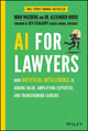 Book cover of: AI For Lawyers. By: Noah Waisberg