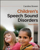 Book cover of: Children's Speech Sound Disorders. By: Caroline Bowen