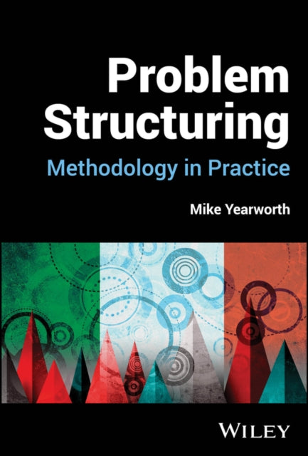 Book cover of: Problem Structuring. By: Mike Yearworth