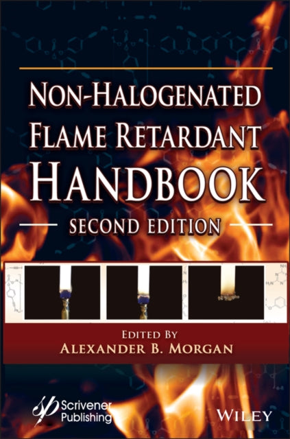 Book cover of: Non-halogenated Flame Retardant Handbook. By: Alexander B. Morgan
