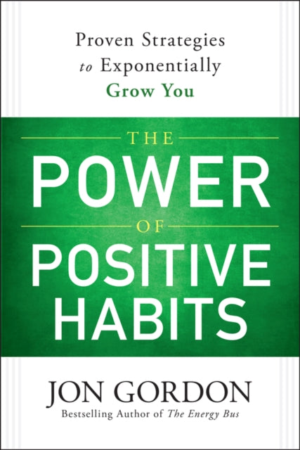 Power of Positive Habits