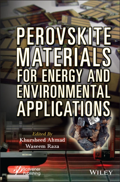 Book cover of: Perovskite Materials for Energy and Environmental Applications. By: Khursheed Ahmad