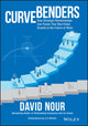 Book cover of: Curve Benders. By: David Nour