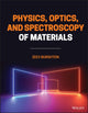 Book cover of: Physics, Optics, and Spectroscopy of Materials. By: Zeev Burshtein