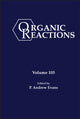 Book cover of: Organic Reactions, Volume 105. By: P. Andrew Evans
