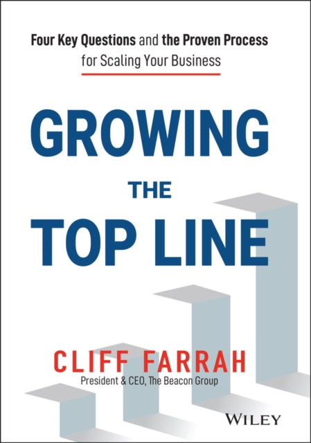 Book cover of: Growing the Top Line. By: Cliff Farrah