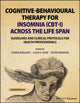 Book cover of: Cognitive-Behavioural Therapy for Insomnia (CBT-I) Across the Life Span. By: Dieter Riemann
