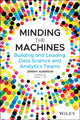 Book cover of: Minding the Machines. By: Jeremy Adamson
