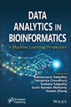 Book cover of: Data Analytics in Bioinformatics. By: Rabinarayan Satpathy