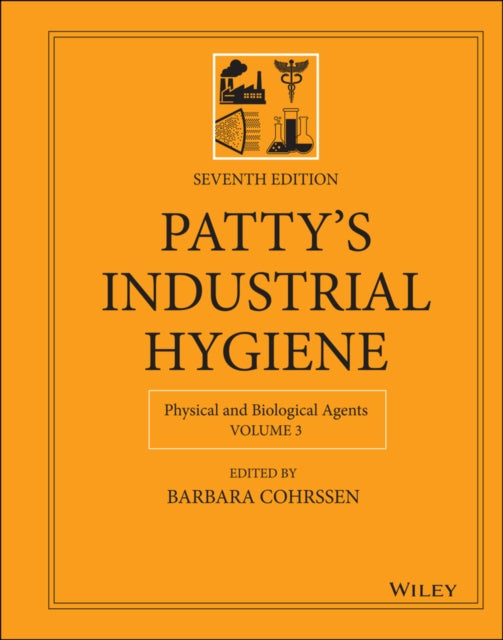 Book cover of: Patty's Industrial Hygiene, Volume 3. By: Barbara Cohrssen