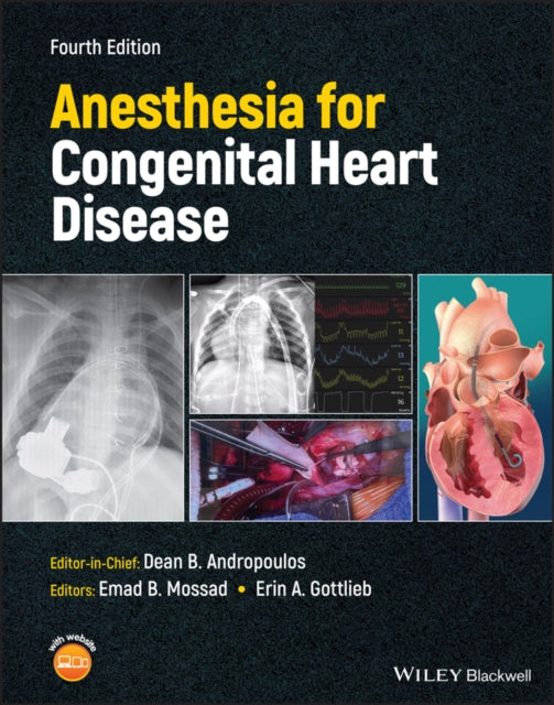 Book cover of: Anesthesia for Congenital Heart Disease. By: Dean B. Andropoulos
