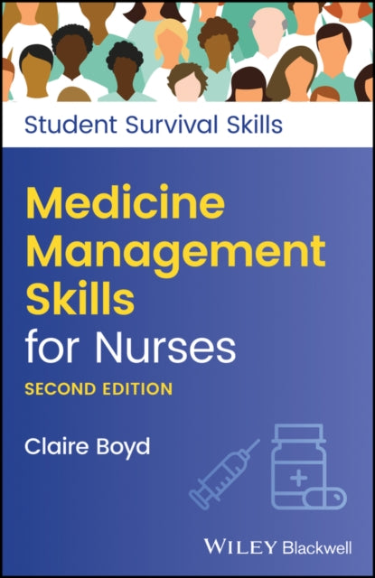 Book cover of: Medicine Management Skills for Nurses. By: Claire Boyd