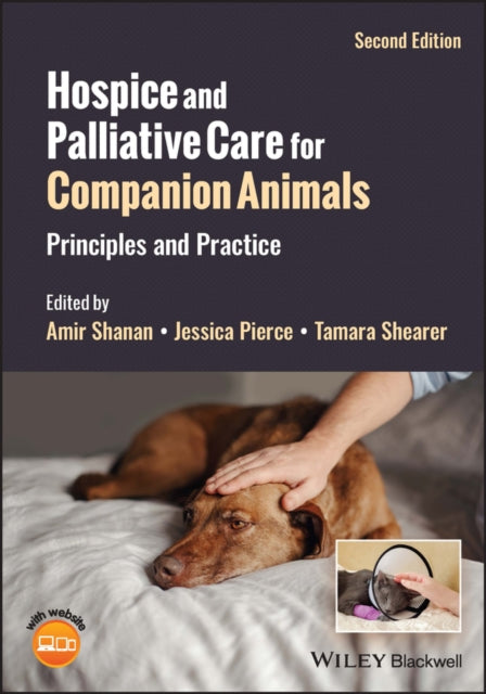 Book cover of: Hospice and Palliative Care for Companion Animals. By: Shanan