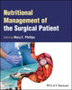 Book cover of: Nutritional Management of the Surgical Patient. By: Mary E. Phillips