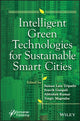 Book cover of: Intelligent Green Technologies for Sustainable Smart Cities. By: Suman Lata Tripathi
